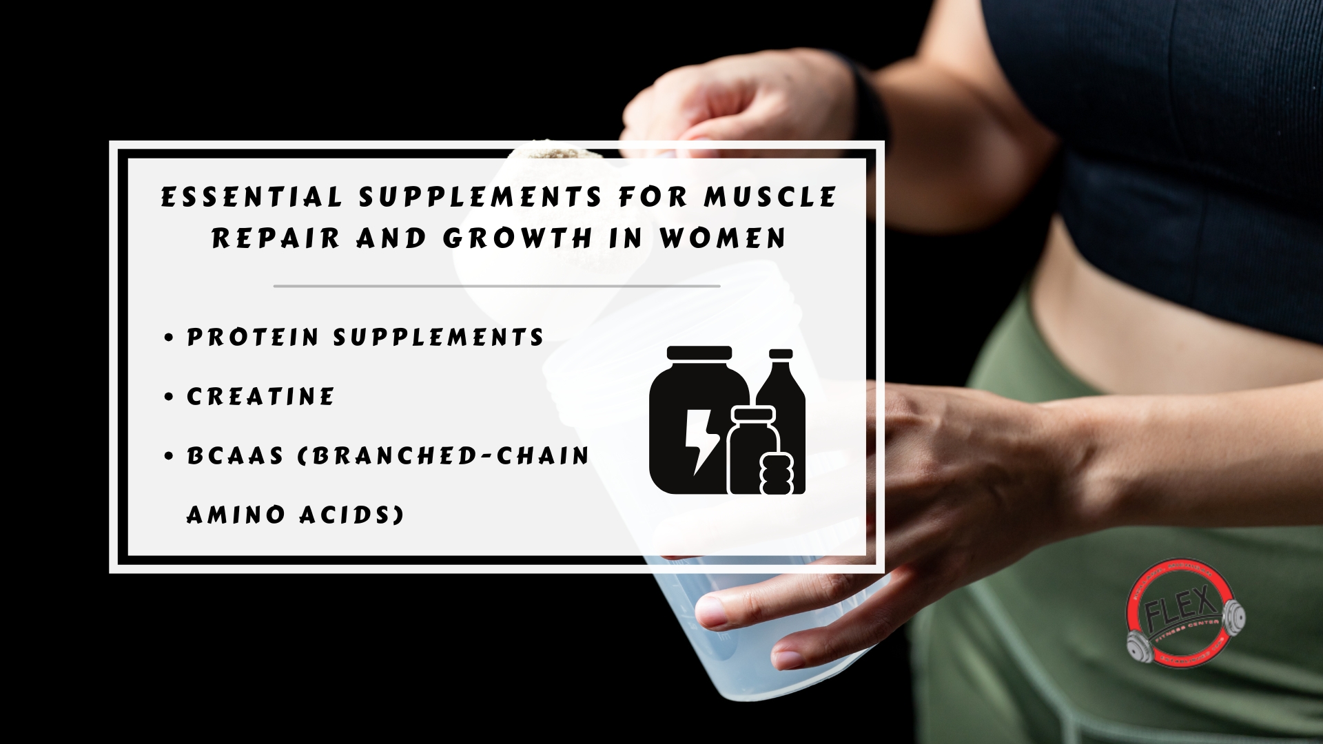 Infographic image of essential supplements for muscle repair and growth in women